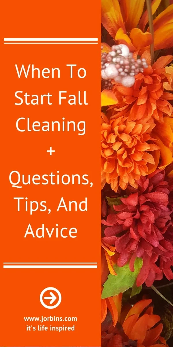 When To Start Fall Cleaning + Question, Tips, and Advice. When do you start your fall cleaning? The shortest and obvious answer for when to start your fall cleaning is to start when fall begins. The best answer is to start when The better answer is to assess your current home situation and start when it’s the best time for you.